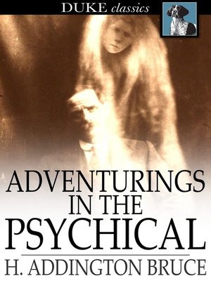 cover image of Adventurings in the Psychical